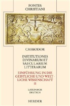 Cassidor, Cassiodor, Cassiodor, Cassiodorus - Fontes Christiani, 2. Folge - 39/2: Fontes Christiani 2. Folge. Institutiones divinarum et saecularium literarum. Tl.2