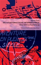 Simon Ford - Die Situationistische Internationale