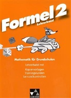 Formel, Mathematik für Grundschulen in Bayern - Bd.2: Lehrerband