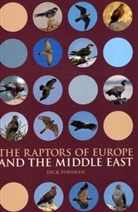 Dick Forsman - The Raptors of Europe and the Middle East
