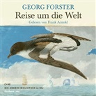 Georg Forster, Frank Arnold - Reise um die Welt, 6 Audio-CDs (Hörbuch)