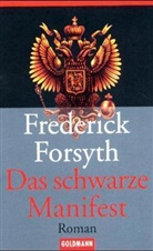 Frederick Forsyth - Das Schwarze Manifest