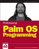 Englisch, Lonnen R. Foster, Lonnon Foster, Lonnon R. Bachmann Foster - Professional Palm Os Programming