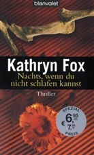 Kathryn Fox - Nachts, wenn du nicht schlafen kannst, Sonderausgabe