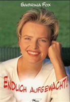 Sabrina Fox - Endlich aufgewacht!