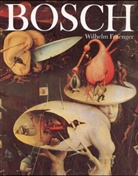 Wilhelm Fraenger - Hieronymus Bosch