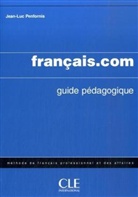 Jean-Luc Penfornis - français.com, intermediaire: Guide pédagogique