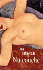 Dan Franck, Dan Franck, Dan (1952-....) Franck, Franck Dan - Nu couché
