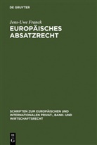 Jens-Uwe Franck - Europäisches Absatzrecht