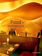 Karen A Franck, Karen A. Franck - Food & Architecture