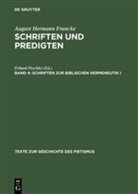 August H. Francke, August Hermann Francke, Udo Zum Druck gebracht von Sträter, Erhar Peschke, Erhard Peschke, Erhard von Peschke - Schriften und Predigten - Band 4: Schriften zur biblischen Hermeneutik I. Bd.4/1