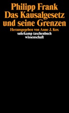 Philipp Frank, Ann J Kox, Anne J Kox, Anne J. Kox - Das Kausalgesetz und seine Grenzen