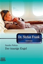 Sandra Fabian, Stefan Frank - Doktor Stefan Frank, Der traurige Engel