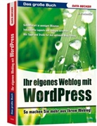 Gabriele Frankemölle - Ihr eigenes Weblog mit WordPress