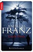 Andreas Franz - Letale Dosis