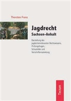 Thorsten Franz - Jagdrecht (LJagdR) Sachsen-Anhalt