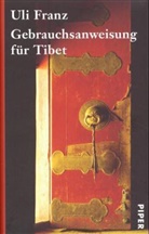 Uli Franz - Gebrauchsanweisung für Tibet