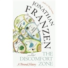 Jonathan Franzen - The Discomfort Zone : a Personal History