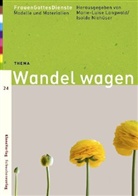 Kobusch, Langwal, Marie-Luise Langwald, Niehüse, Isolde Niehüser - FrauenGottesDienste - 24: Wandel wagen