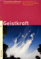 Langwal, Marie L Langwald, Marie-Luise Langwald, Niehüse, Isolde Niehüser - FrauenGottesDienste - 30: Geistkraft