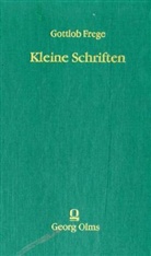 Gottlob Frege - Kleine Schriften