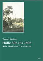 Werner Freitag - Halle 806 bis 1806