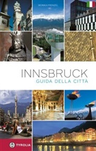 Monika Frenzel - Innsbruck, Guida della cittá