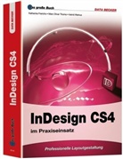 Katharina Frerichs, Marc O. Thoma, Astrid Warkus - InDesign CS4 im Praxiseinsatz