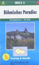 Freytag Berndt Wanderkarten: Freytag & Berndt Wander-, Rad- und Freizeitkarte Böhmisches Paradies