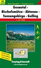 Freytag Berndt Wanderkarten: Freytag & Berndt Wander-, Rad- und Freizeitkarte Gosautal, Bischofsmütze, Abtenau, Tennengebirge, Golling