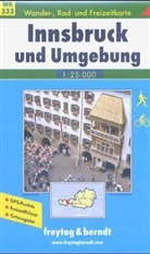 Freytag Berndt Wanderkarten: Freytag & Berndt Wander-, Rad- und Freizeitkarte Innsbruck und Umgebung