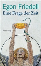 Egon Friedell - Eine Frage der Zeit