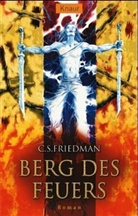C.S. Friedman, Celia Friedman, Celia S. Friedman - Kaltfeuer - Bd. 7: Berg des Feuers