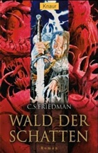 Celia Friedman, Celia S. Friedman - Wald der Schatten