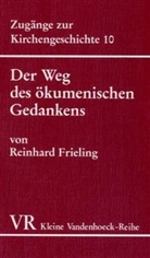 Reinhard Frieling, Rudolf Frieling - Der Weg des ökumenischen Gedankens