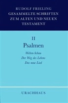Rudolf Frieling - Gesammelte Schriften zum Alten und Neuen Testament, 4 Bde. - 2: Psalmen