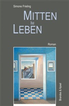 Simone Frieling - Mitten im Leben