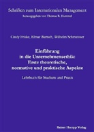 Elmar Bartsch, Cindy Friske, Wilhelm Schmeisser - Einführung in die Unternehmensethik: Erste theoretische, normative und praktische Aspekte