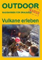 Lothar Fritsch - Vulkane erleben