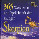 Walter Fritz - 365 Weisheiten und Sprüche für den mutigen Skorpion