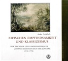 A Fröhlich, Anke Fröhlich - Zwischen Empfindsamkeit und Klassizismus