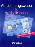 Monica Fronius, Karl-Hermann Löber, Elke Zimmermann - Abrechnungswesen für Arzthelferinnen