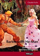 Claudia Fuchs - Barbie trifft He-Man