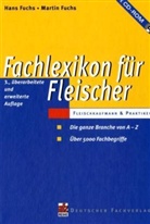 Hans Fuchs, Martin Fuchs - Fachlexikon für Fleischer, m. CD-ROM