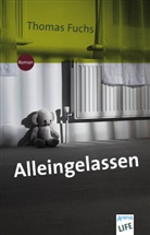 Thomas Fuchs - Alleingelassen