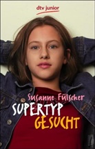 Susanne Fülscher - Supertyp gesucht