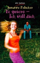 Susanne Fülscher - Te quiero, Ich will dich