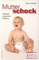 Sabine Fürbringer - Mutterschock