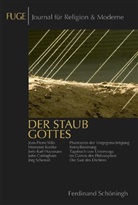 John Cottingham, Joris-Karl Huysmans, Hermann Kurzke, Jörg Schenuit, Jean-Pierre Wils, Martin Knechtges... - FUGE, Journal für Religion & Moderne - 3: Der Staub Gottes