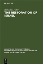Michael E Fuller, Michael E. Fuller - The Restoration of Israel